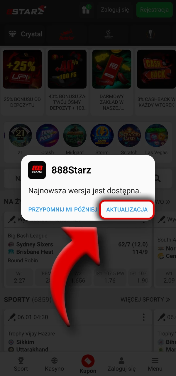 Otwórz aplikację 888Starz i zaakceptuj komunikat o aktualizacji.